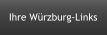 Ihre Würzburg-Links
